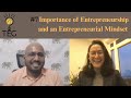 Importance of Entrepreneurship and an Entrepreneurial Mindset ft. Farshida Zafar - TEG 🪔🚀