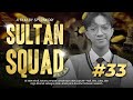 [DRAMA] SULTAN SQUAD EPS 33