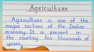 Agriculture Essay in English | Write an Essay on Agriculture in English | English Essay