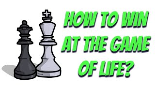 How to win at the game of life? | Personal Growth | Self Improvement