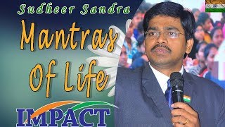 7 Mantras of Life || Sudheer Sandra || IMPACT Nalgonda || 2019