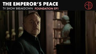 The Emperor's Peace | Foundation Breakdown Ep. 1