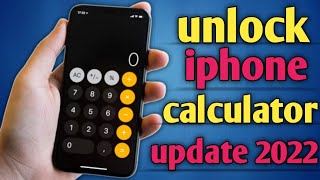 How To Unlock Your iphone By Calculator update 2022 ( unlock Any iphone Passcode Trick )