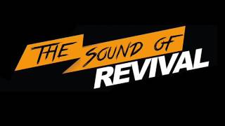 The Sound of Revival