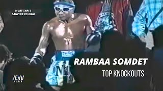 แรมบ้า สมเดช | TOP RAMBAA SOMDET KNOCKOUTS