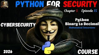 Python for Security – Binary to Decimal (Episode 15)