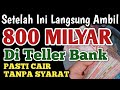 SETELAH INI, AMBIL UANGNYA !!! ATM TERISI SENDIRI 800 MILYAR, INSYA ALLAH - AL WAQIAH MERDU