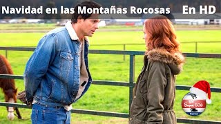 Navidad en las Montañas Rocosas / Peliculas Completas en Español / Navidad / Romance