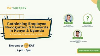 Workpay Webinar: Rethinking Employee Recognition and Rewards in Kenya and Uganda