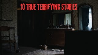 10 Terrifying True Stories