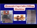 Brownie Cup Cake Filling Machine Manufacturer | +91 93810 25505 | Bun, Cup Cake, Muffins Filling M/C