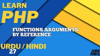 PHP Function Argument By Reference Tutorial in Hindi / Urdu