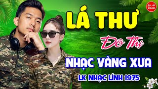 Lá Thư Đô Thị - Thư Tình Em gái ⭐ LK Nhạc Vàng Xưa Ngọt Ngào Say Đắm Bao Thế Hệ, Toàn Bài Hay Bất Hủ