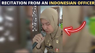 INDONESIAN FEMALE OFFICER RECITING QURAN WITH AN AMAZING VOICE !