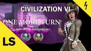 Civilization VI - ONE MORE TURN - Part 1