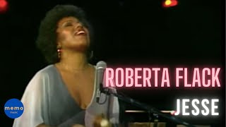 Roberta Flack - Jesse