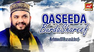 Qaseeda Burda Shareef - Mehmood-ul-Hassan Ashrafi 2022