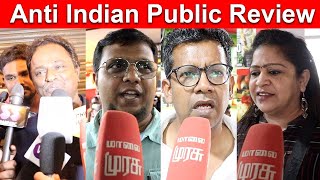 Anti Indian Public Review | Blue Sattai Maran | Anti Indian Public Opinion