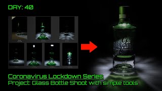 Coronavirus Lockdown Series - Project: Glass Bottle | Φωτογράφιση με τη βοήθεια απλών αντικειμένων