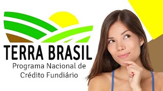 Como funciona o terra Brasil? Quem tem direito ao terra Brasil?