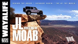 JEEP JL WRANGLER Off Road in MOAB : Behind the Rocks & Top of the World - PART 3