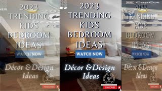 2023 Trending Kids room decorating ideas #shorts #decorating #trending #modern #homedecor #ytshorts