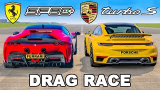 Ferrari SF90 v Porsche 911 Turbo S: DRAG RACE