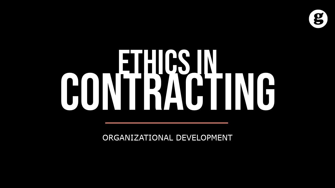 Ethics In Contracting - YouTube