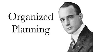 The Power of Organized Planning - Think and Grow Rich Ch:7 | Napoleon Hill