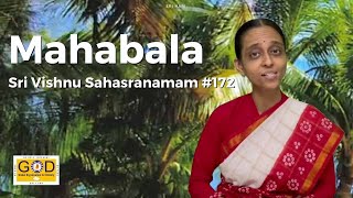 172 Mahabala | #EveryDayWithNama | Sri Vishnu Sahasranamam Meaning | Sri Poornimaji