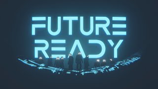 Future Ready | "All You Have is Now"