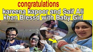 Kareena kapoor Second Baby|Kareena kapoor khan Blessd with Baby girl