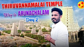 || Arunachalam || Tiruvannamalai || The Arulmigu Arunachaleswarar temple ||Day 2||