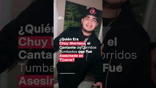 ¿Quién era Chuy Montana, el cantante de \