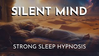 Sleep Hypnosis: Quiet Your Mind and Stop Overthinking Easily