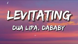 Dua Lipa - Levitating Feat. DaBaby // Lyrics