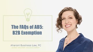 The FAQs of AB5: B2B Exemption