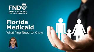 Florida Medicaid What You Need to Know Workshop