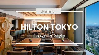 Top Luxury Hotels in Japan Episode 1   2022 Hilton Tokyo Tour