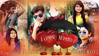 Love Mashup 2019 | Chillar Boyz | Shiekh Sadi | valentine mashup 2020 | Hasan S. Iqbal | bangla DJ