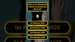 February Important Days | Rheumatoid Arthritis Awareness Day 2025 #quiz #upsc #tnpsc #ibps #sbi #rbi