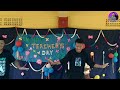 teachers day special video class viii students inglong aso