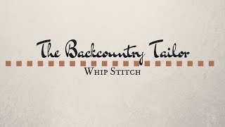 The Backcountry Tailor: Whip Stitch