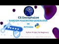 How to Make Random Password Generator - Python Tutorial for Beginners | Simple Python Project