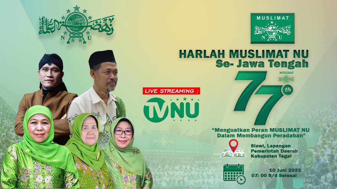 🔴 (LIVE) Peringatan Harlah Ke-77 Tahun Muslimat NU Se-Jawa Tengah - YouTube