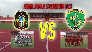 Final Piala Soeratin U13 ~ PSBK VS  PERSEBAYA ~ 12 NOVEMBER 2018.