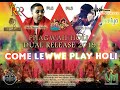 Come Lewwe Play Holi Pt. 2 | Anil "Mr. Duniya ft. Randy Recklez