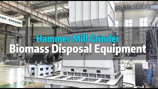 Biomass Pretreatment Solution | Hammer Mill for Straw, Wood Waste & Green Methanol Projects