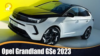 Opel Grandland GSe 2023 | HÍBRIDO ENCHUFABLE CON TRACCIÓN TOTAL!!!