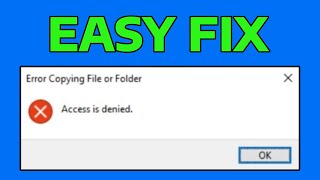 How To Fix Error Copying File or Folder Access is Denied